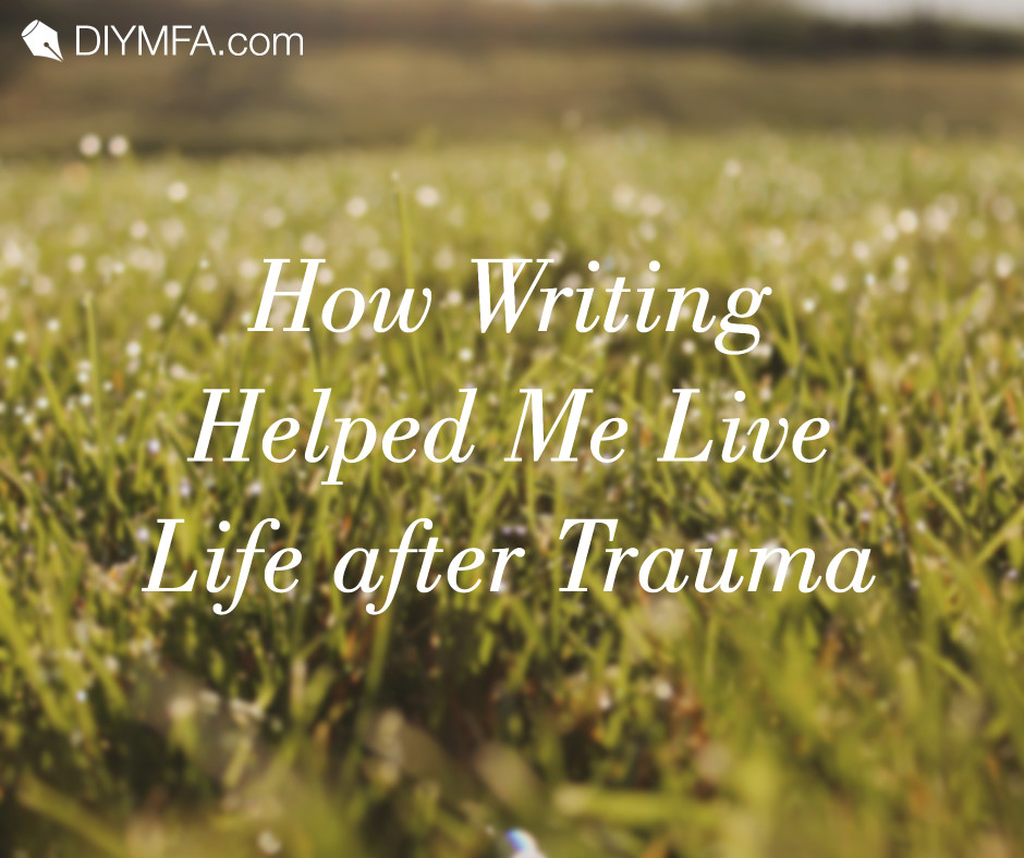 Title Image: How writing helped me live life after trauma