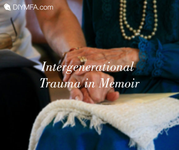 Title Image: Intergenerational Trauma in Memoir