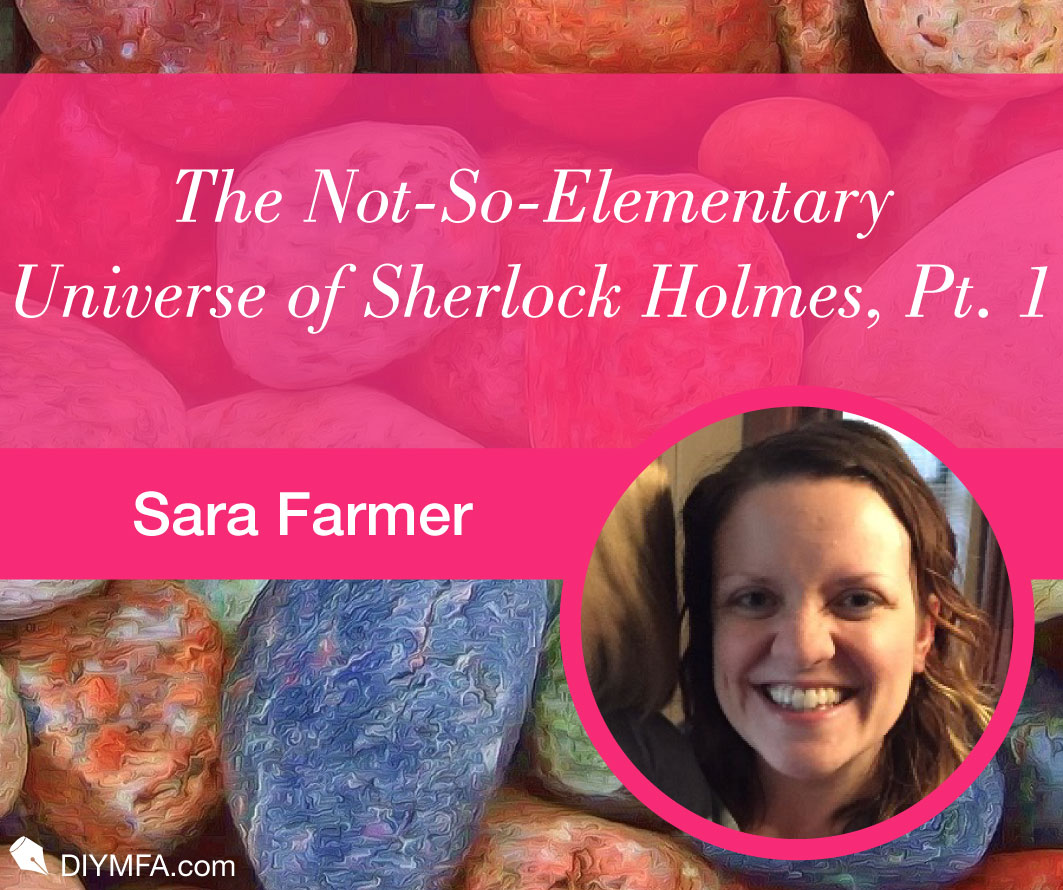 Cozy to Cold-Blooded: The Not-So-Elementary Universe of Sherlock Holmes, Part 1