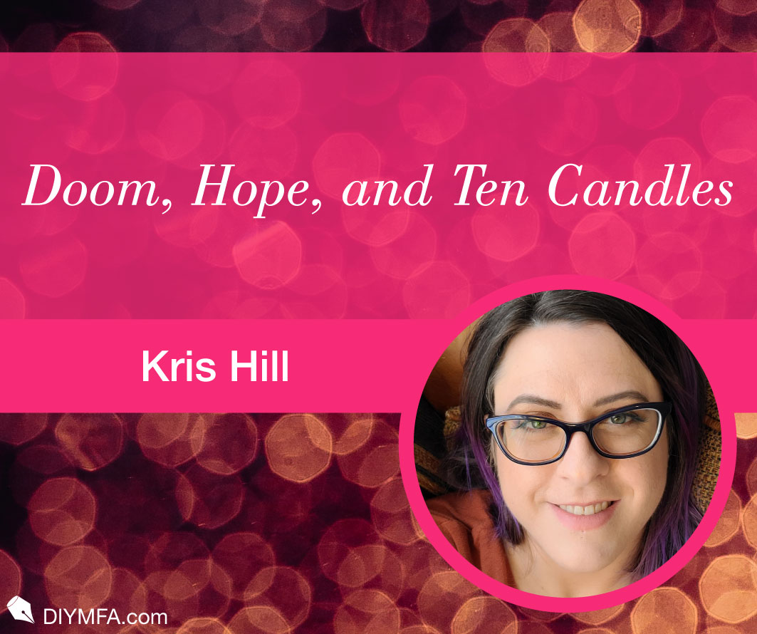 Doom, Hope, and Ten Candles