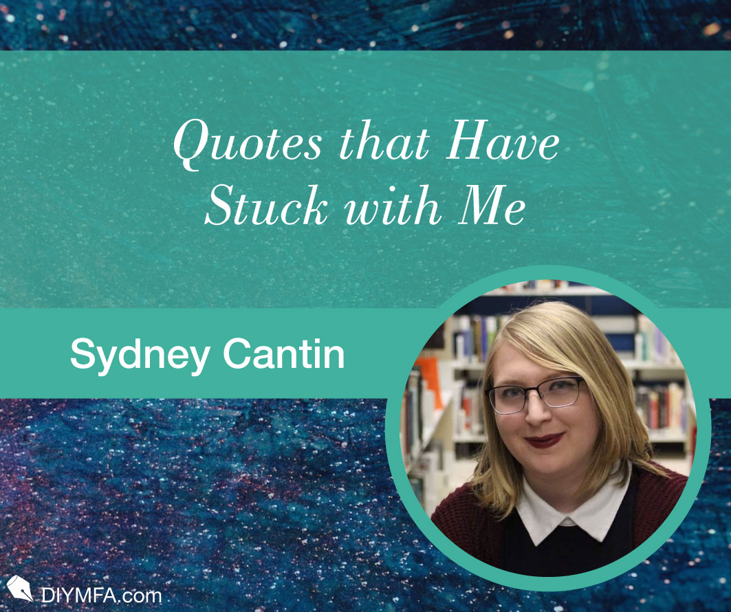 Quotes that Have Stuck with Me