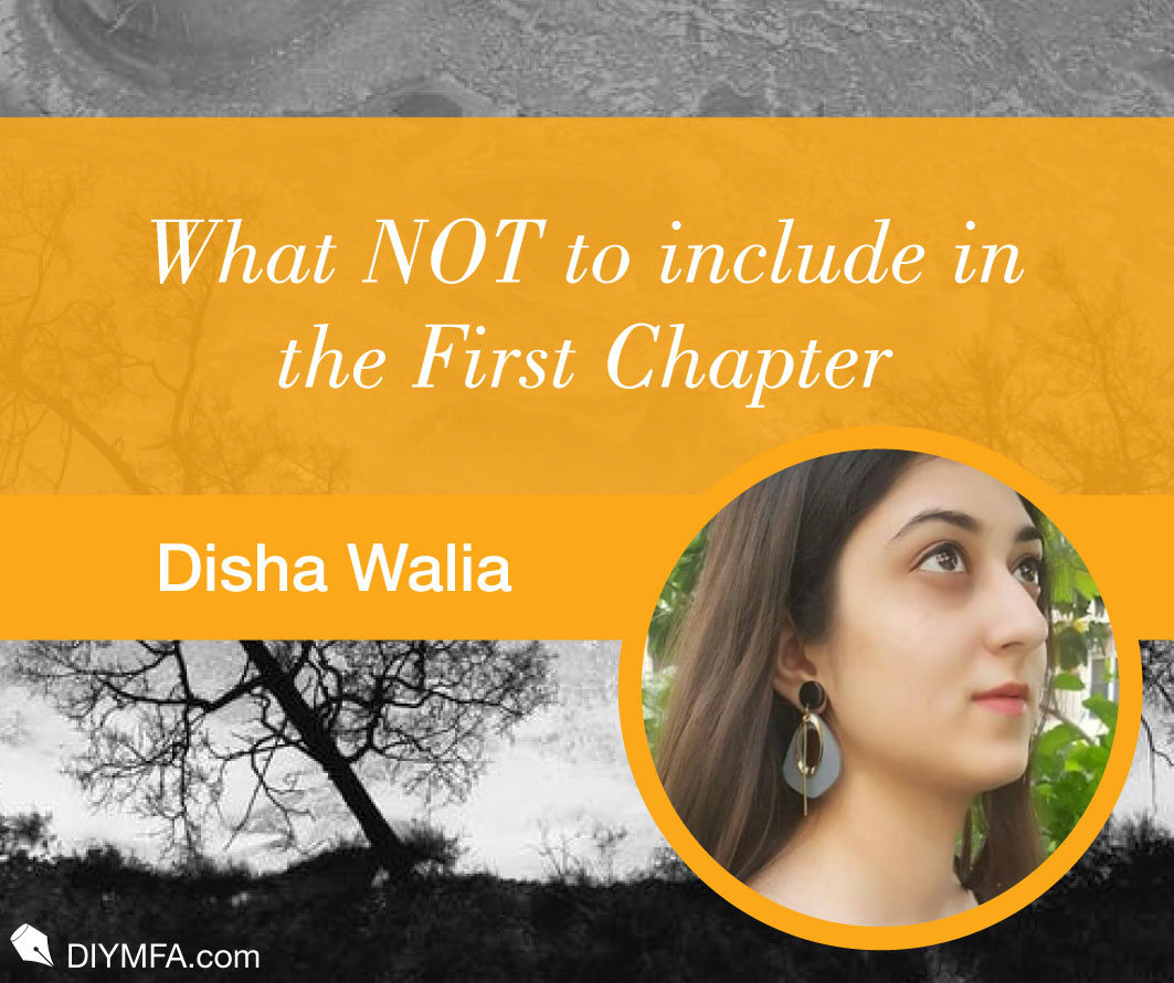 What NOT to include in the First Chapter