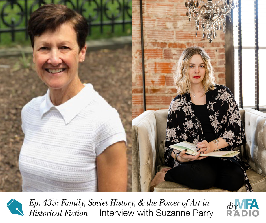 Episode 435: Family, Soviet History, and the Power of Art in Historical Fiction - Interview with Suzanne Parry