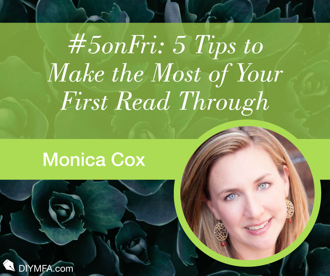 #5onFri: 5 Tips to Make the Most of Your First Read Through