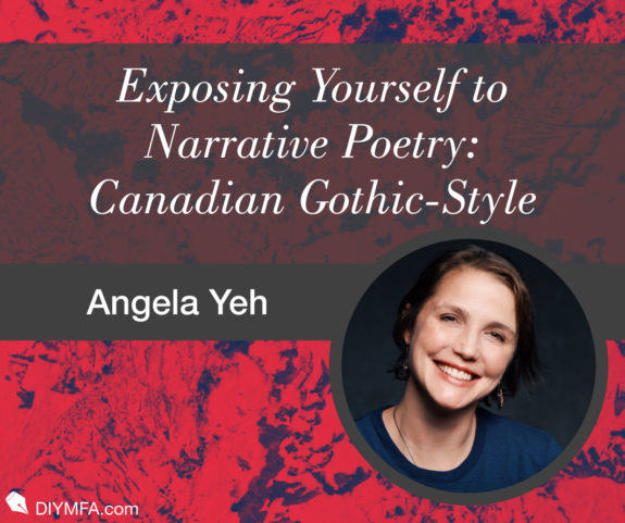 Exposing Yourself to Narrative Poetry - Canadian Gothic-Style