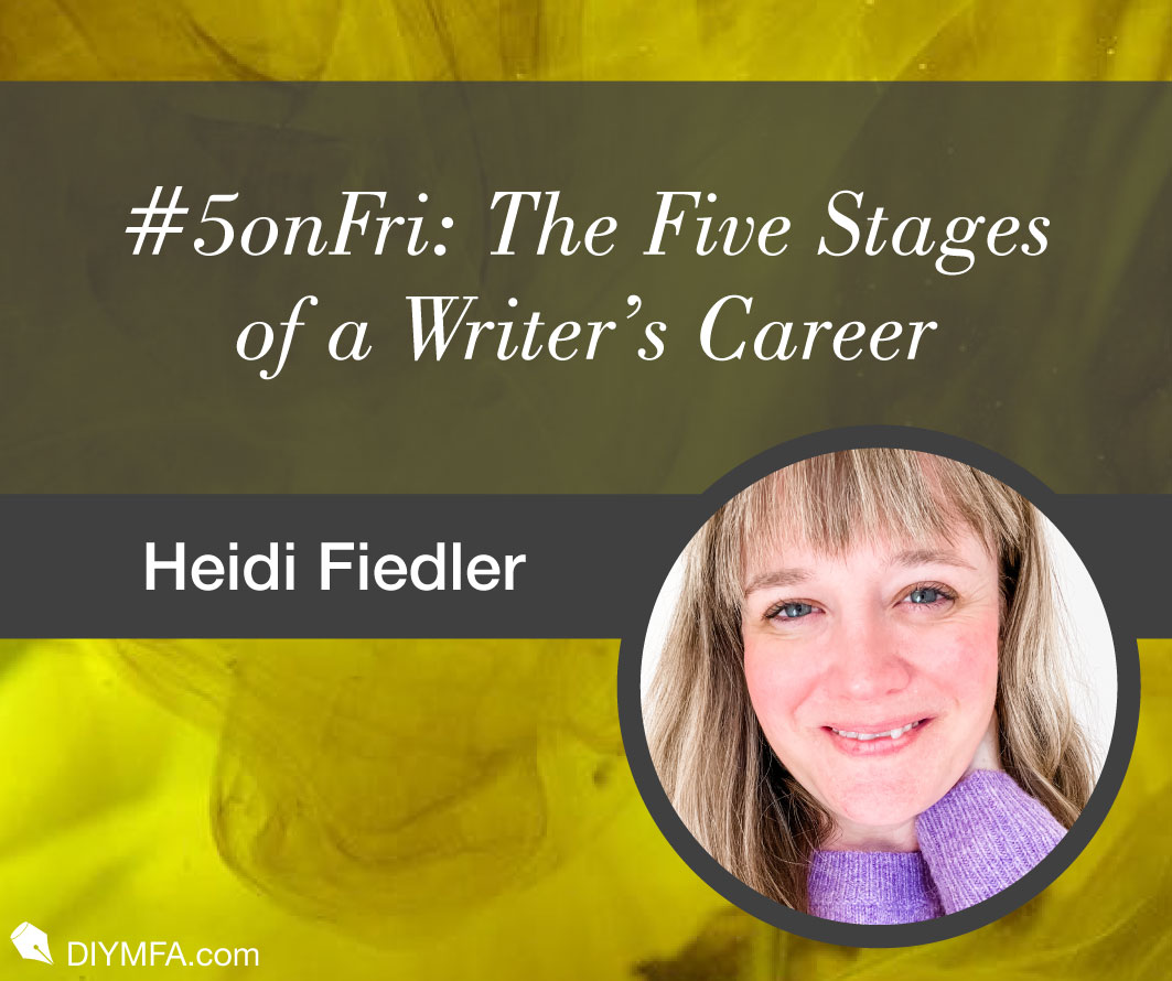 #5onFri: The Five Stages of a Writer’s Career