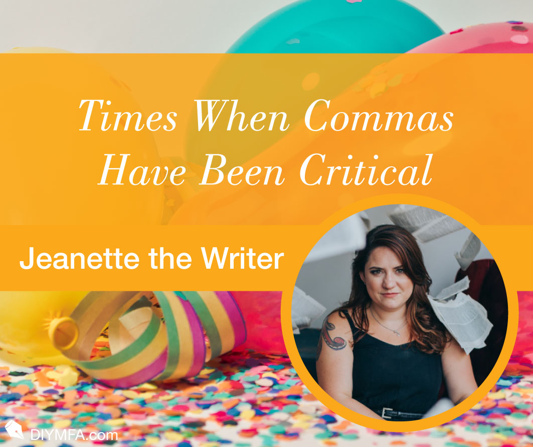 Times When Commas Have Been Critical