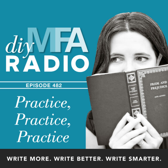 Episode 482: Lesson 7 – Practice, Practice, Practice