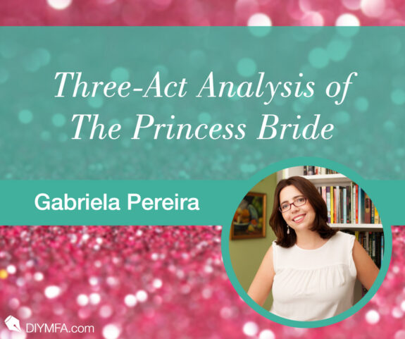 Writer Fuel: Three-Act Analysis of The Princess Bride
